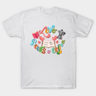 Love books and coffee T-Shirt